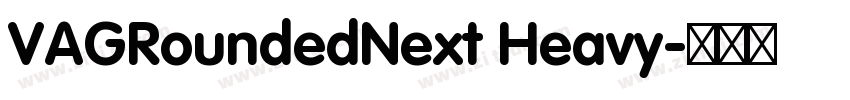 VAGRoundedNext Heavy字体转换